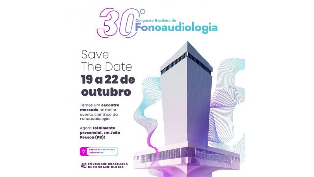 30º Congresso Brasileiro de Fonoaudiologia 